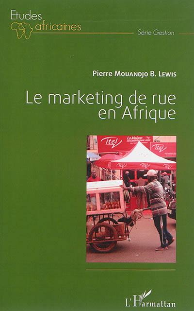 Le marketing de rue en Afrique