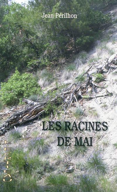 Les racines de mai