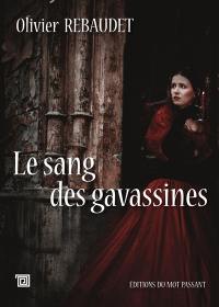 Le sang des gavassines