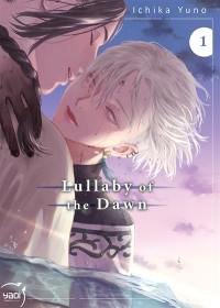 Lullaby of the dawn. Vol. 1