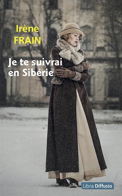 Je te suivrai en Sibérie