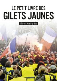 Le petit livre des gilets jaunes