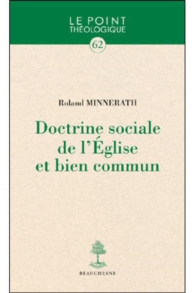 Doctrine sociale de l'Eglise et bien commun