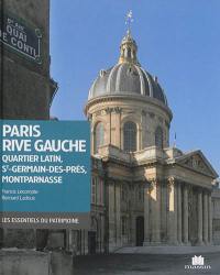 Paris rive gauche : Quartier latin, St-Germain-des-Prés, Montparnasse