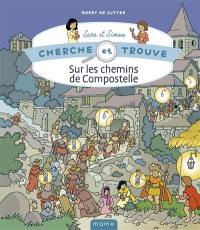 Sur les chemins de Compostelle