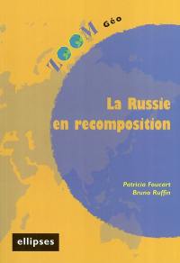 La Russie en recomposition