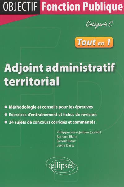 Adjoint administratif territorial de 1re classe : catégorie C