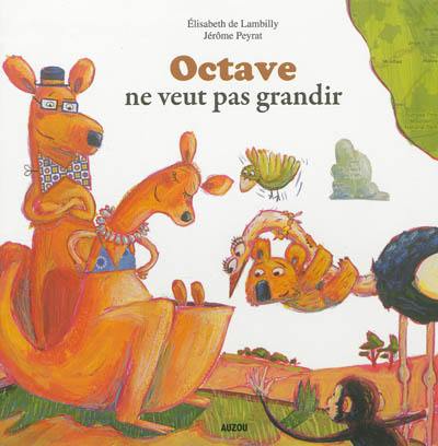 Octave ne veut pas grandir