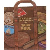 La vie et les voyages de saint Paul