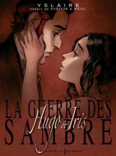 La guerre des Sambre : coffret Hugo & Iris