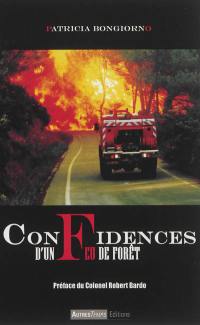 Confidences d'un feu de forêt