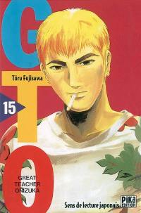 GTO (Great teacher Onizuka). Vol. 15