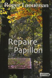 Le repaire du papillon