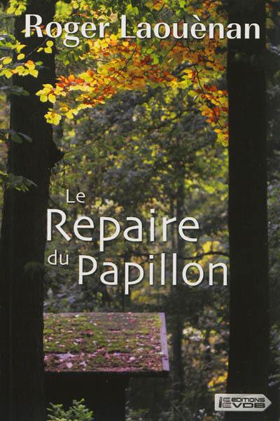 Le repaire du papillon