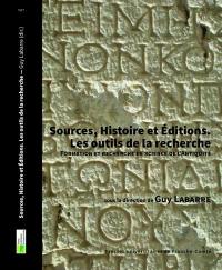 Sources, histoire et éditions : les outils de la recherche : formation et recherche en science de l'Antiquité