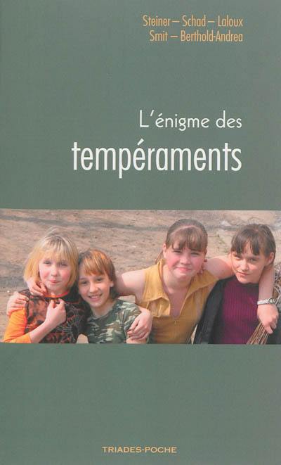 L'énigme des tempéraments