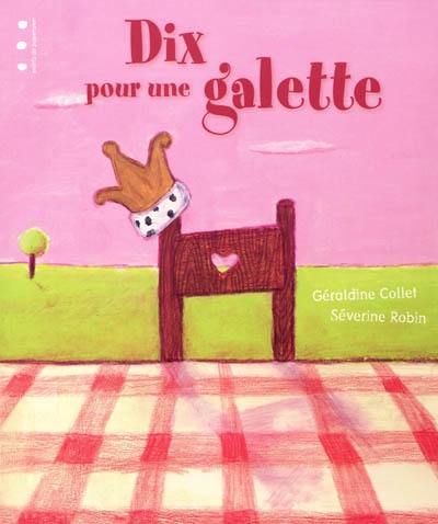 Dix pour une galette