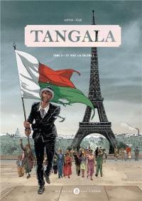 Tangala. Vol. 3. Et vint la colère !