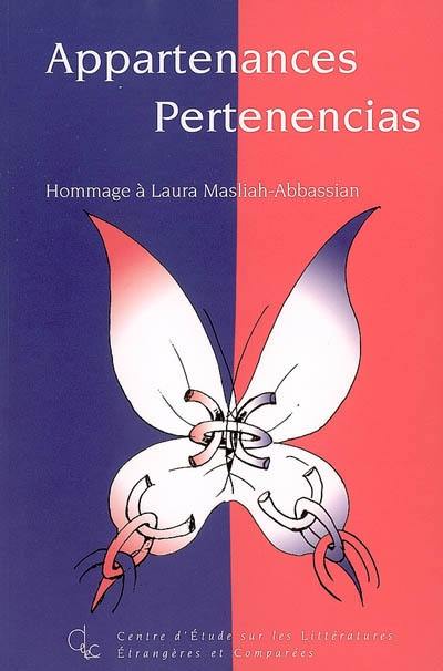 Appartenances : actes de la journée d'étude du 16 septembre 2005, hommage à Laura Masliah-Abbassian. Pertenencias