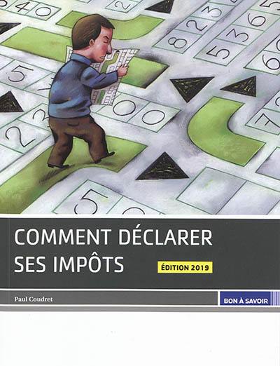 Comment déclarer ses impôts