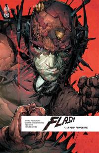 Flash rebirth. Vol. 4. La peur au ventre