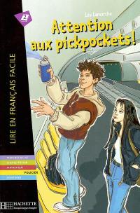 Attention aux pickpockets !