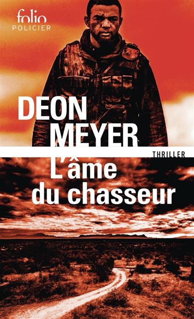 L'âme du chasseur : thriller