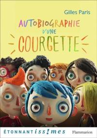 Autobiographie d'une courgette