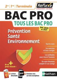 Prévention, santé, environnement, tous les bac pro : 2de, 1re, terminale : bac 2020 et 2021