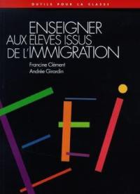 Enseigner aux élèves issus de l'immigration