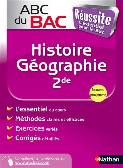 Histoire géographie 2de : réussite, l'essentiel pour le bac