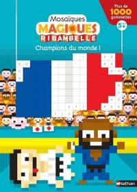 Champions du monde ! : ribambelle