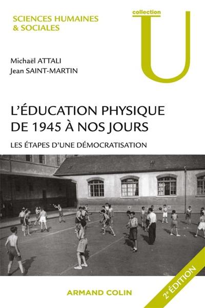 L'éducation physique de 1945 à nos jours : les étapes d'une démocratisation