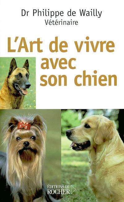 L'art de vivre avec son chien