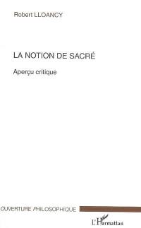 La notion de sacré : aperçu critique