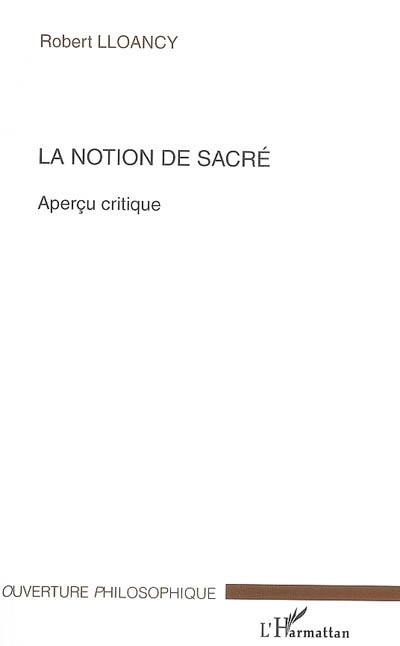 La notion de sacré : aperçu critique