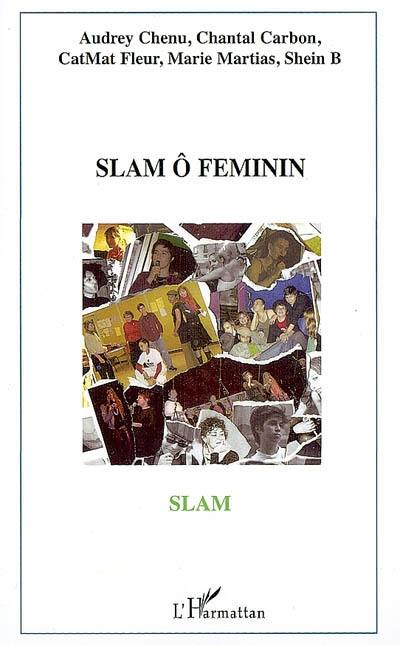 Slam ô féminin