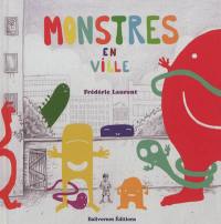 Monstres en ville