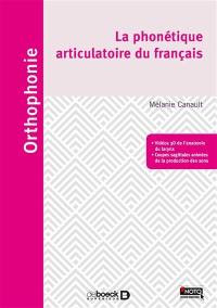 La phonétique articulatoire du français