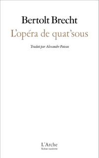 L'opéra de quat'sous : le livret de 1928