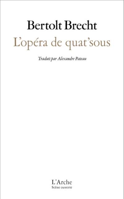 L'opéra de quat'sous : le livret de 1928