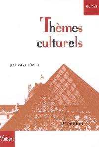 Thèmes culturels