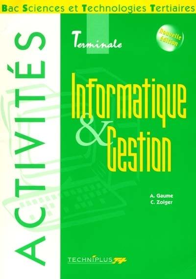 Informatique et gestion, activités, bac STT terminale IG