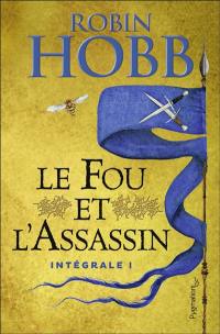 Le fou et l'assassin : intégrale. Vol. 1