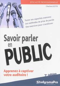 Savoir parler en public : apprenez à captiver votre auditoire !