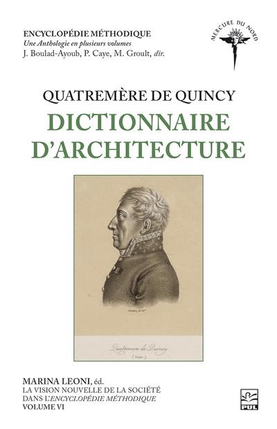 La vision nouvelle de la société dans l’Encyclopédie méthodique : Quatremère de Quincy 6