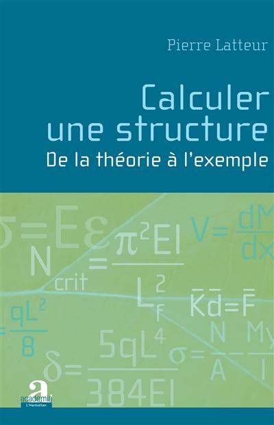 Calculer une structure : de la théorie à l'exemple