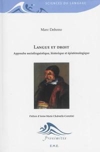 Langue et droit : approche sociolinguistique, historique et épistémologique