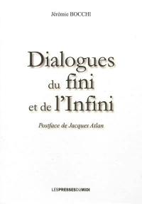 Dialogues du fini et de l'infini