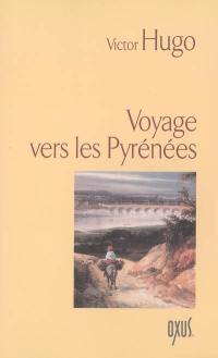 Voyage vers les Pyrénées